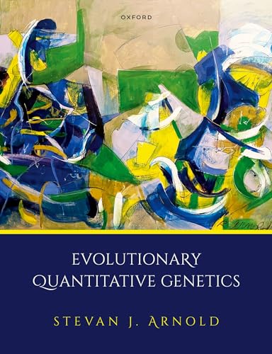 Evolutionary Quantitative Genetics von Oxford University Press