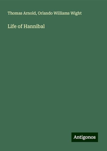 Life of Hannibal von Antigonos Verlag