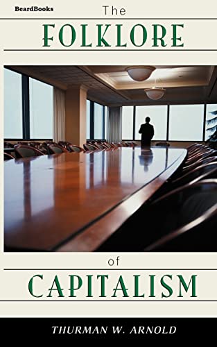 The Folklore of Capitalism von Beard Books
