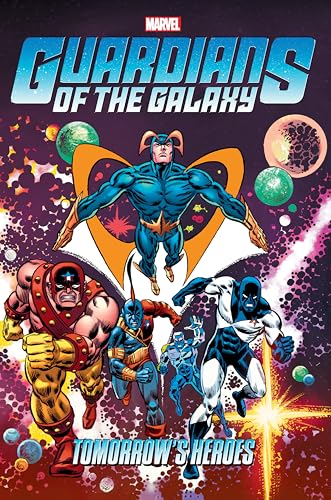 GUARDIANS OF THE GALAXY: TOMORROW'S HEROES OMNIBUS (Guardians of the Galaxy: Tomorrow's Heroes Omnibus, 1)