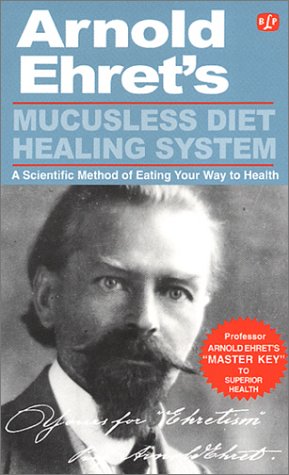 Mucusless Diet Healing System: "Master Key" to Superior Health Mucusless Diet Healing System: "Master Key" to Superior Health von Brand: Benedict Lust Pubns