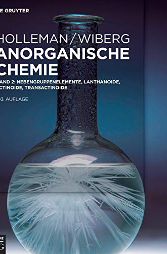 Nebengruppenelemente, Lanthanoide, Actinoide, Transactinoide: Nebengruppenelemente, Lanthanoide, Actinoide, Transactinoide, Anhänge (Holleman • Wiberg Anorganische Chemie, Band 2) von de Gruyter