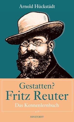 Gestatten? Fritz Reuter: Das Kennenlernbuch von Hinstorff Verlag GmbH