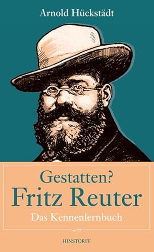 Gestatten? Fritz Reuter: Das Kennenlernbuch von Hinstorff Verlag GmbH