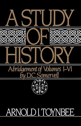 A Study of History, Vol. 1: Abridgement of Volumes l-Vl: Abridgement of Volumes I-VI (Royal Institute of International Affairs)