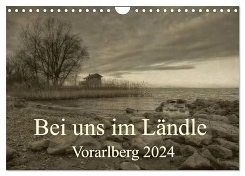 Bei uns im Ländle - Vorarlberg 2024 (Wandkalender 2024 DIN A4 quer), CALVENDO Monatskalender: Schwarz-Weiss Bilder aus Vorarlberg, die dich bezaubern und faszinieren. von CALVENDO