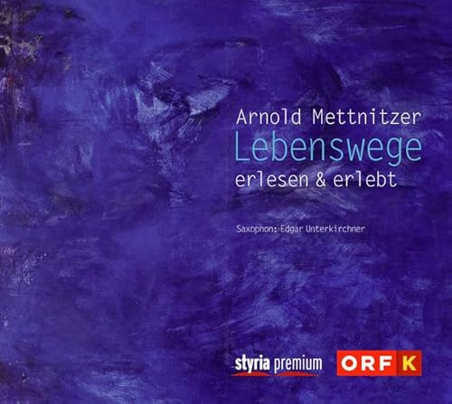 Lebenswege: erlesen & erlebt - Saxophon: Edgar Unterkirchner