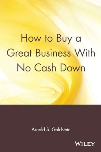 How to Buy a Great Business With No Cash Down von Wiley