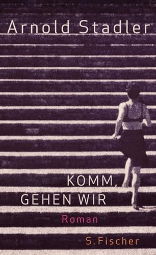 Komm, gehen wir: Roman