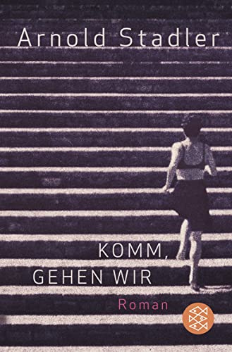 Komm, gehen wir: Roman