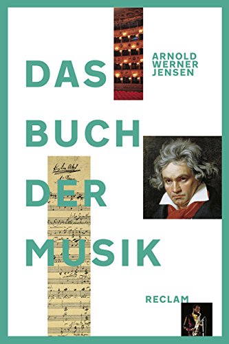 Das Buch der Musik: Jubiläumsausgabe von Reclam Philipp Jun.
