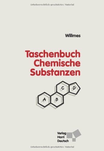 Taschenbuch Chemische Substanzen: Elemente - Anorganika - Organika - Naturstoffe - Polymere von Deutsch, Harri, Verlag GmbH