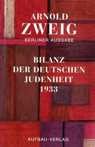 Berliner Ausgabe, Bd.3/2, Bilanz der deutschen Judenheit 1933. Ein Versuch: Bd III/3.2 Berliner Ausgabe, Bd.3/2, Bilanz der deutschen Judenheit 1933. Ein Versuch: Bd III/3.2