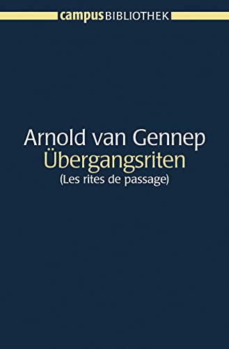 Übergangsriten: (Les rites de passage) (Campus Bibliothek)