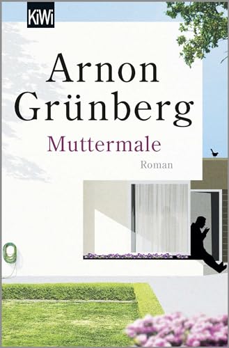 Muttermale: Roman