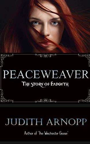 Peaceweaver: The story of Eadgyth
