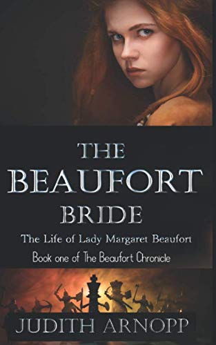 The Beaufort Bride: The Life of Margaret Beaufort, Mother of the Tudor Dynasty (The Beaufort Chronicles, Band 1) von Independently published