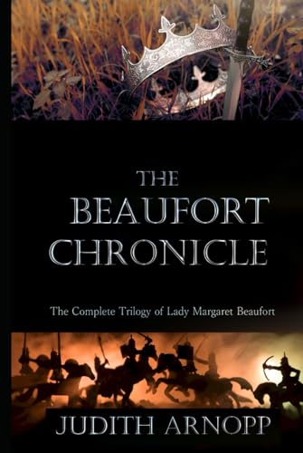 The Beaufort Chronicle: The life of Lady Margaret Beaufort The complete series von Independently published