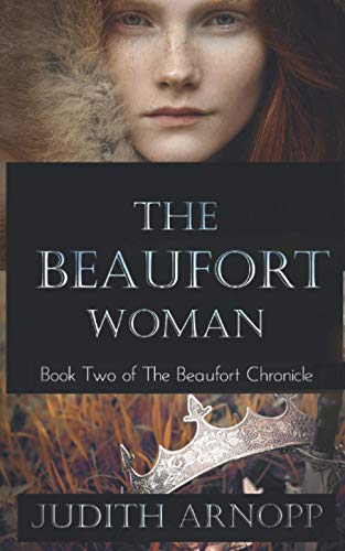 The Beaufort Woman: Book Two of The Beaufort Chronicles: Mother of the Tudor Dynasty The Beaufort Woman: Book Two of The Beaufort Chronicles: Mother of the Tudor Dynasty