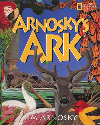 Arnosky's Ark: Beginning a New Century With Old Friends