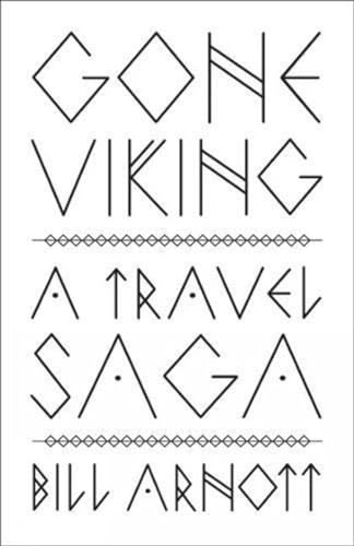 Gone Viking: A Travel Saga