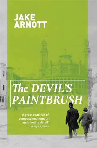 The Devil's Paintbrush: Jake Arnott