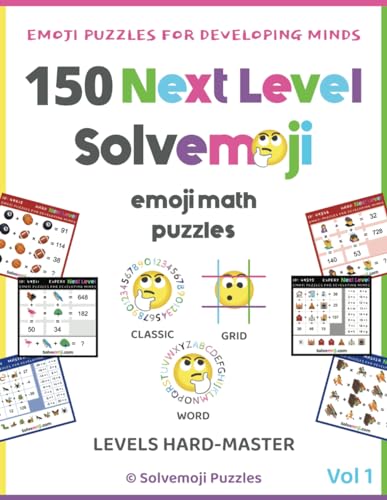 150 Solvemoji Emoji Math Puzzles - Levels Hard/Expert/Master - Ages 10+ Fun Colorful Algebra for Elementary Learning & Homeschooling 150 Solvemoji Emoji Math Puzzles - Levels Hard/Expert/Master - Ages 10+ Fun Colorful Algebra for Elementary Learning & Homeschooling von Staten House