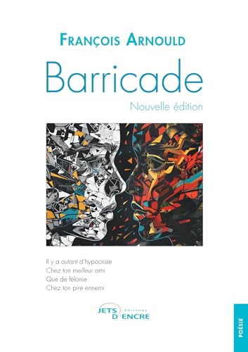 Barricade, Nouvelle édition Barricade, Nouvelle édition von Jets d'Encre