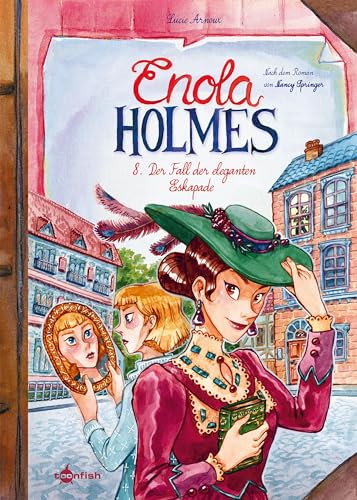 Enola Holmes (Comic). Band 8: Der Fall der eleganten Eskapade