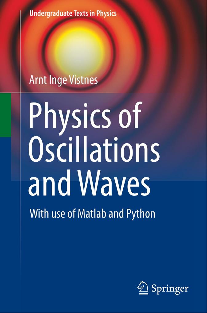 Physics of Oscillations and Waves von Springer International Publishing