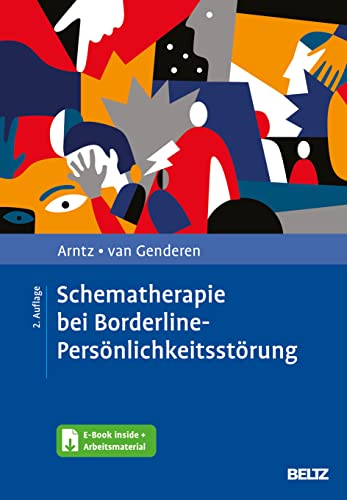 Schematherapie bei Borderline-Persönlichkeitsstörung: Mit E-Book inside und Arbeitsmaterial von Beltz
