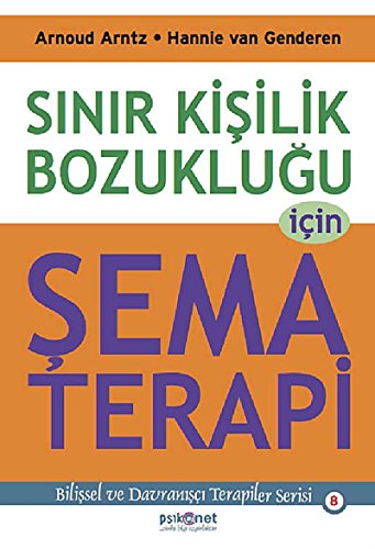 Sinir Kisilik Bozuklugu icin Sema Terapi von Psikonet Yayınları