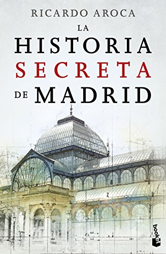 La historia secreta de Madrid von Booket