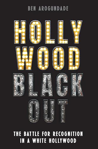 Hollywood Blackout: The battle for recognition in a white Hollywood von Octopus Publishing Ltd.