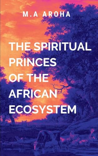 The Spiritual Princes of the African Ecosystem von ARISE STUDIO