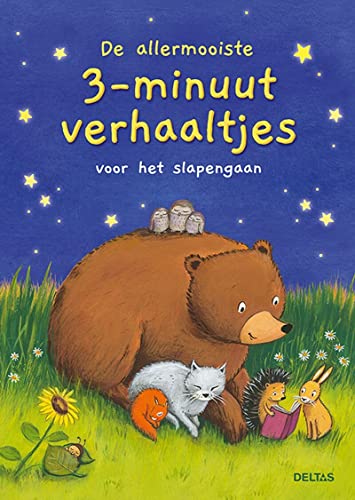 De allermooiste 3-minuutverhaaltjes voor het slapengaan De allermooiste 3-minuutverhaaltjes voor het slapengaan