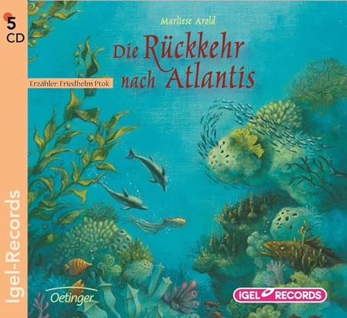 Die Rückkehr nach Atlantis: Autorisierte Lesefassung