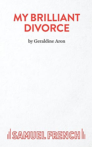 My Brilliant Divorce (French's Acting Editions)