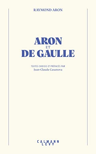 Aron et De Gaulle