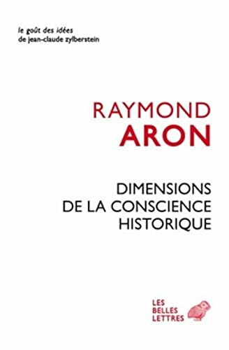Dimensions de la Conscience Historique (Le Gout Des Idees, Band 11)