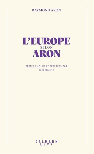 L'Europe selon Aron von CALMANN-LEVY