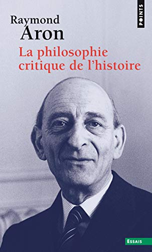 La philosophie critique de l'histoire: Essai sur une théorie allemande de l'histoire von Points