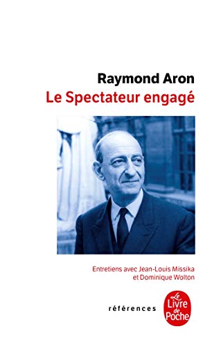 Le Spectateur engagé von Le Livre de Poche