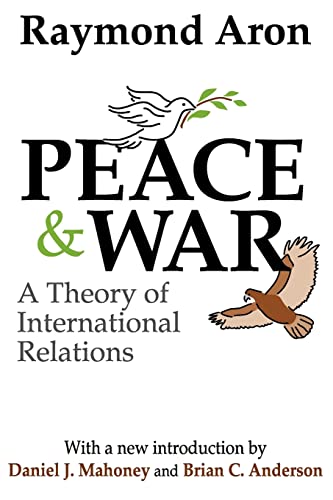 Peace and War: A Theory of International Relations