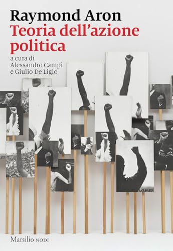 Teoria dell'azione politica (I nodi) von Marsilio