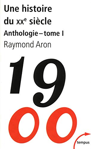 Une histoire du XXe siècle anthologie - tome 1 (1)