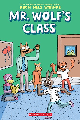 Mr. Wolf's Class 1: The First Day of School
