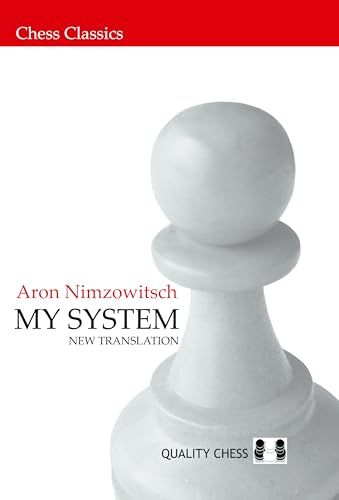 New Tr My System: New Translation (Chess Classics)