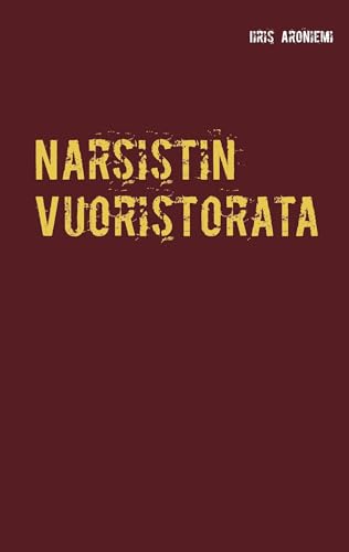 Narsistin Vuoristorata Narsistin Vuoristorata von BoD – Books on Demand – Finnland
