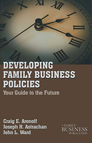 Developing Family Business Policies: Your Guide to the Future (A Family Business Publication) von MACMILLAN